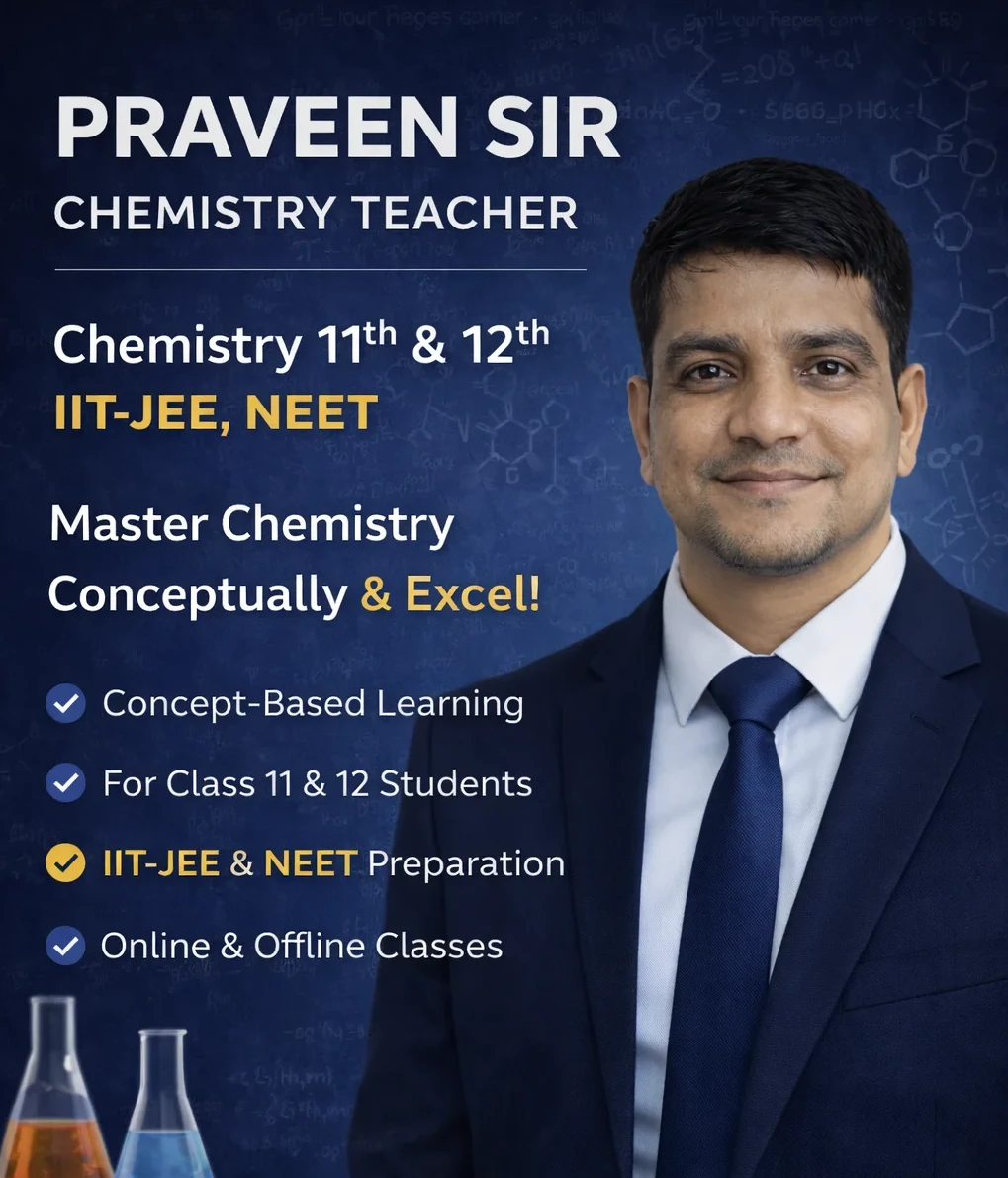Praveen Sir - Chemistry Teacher